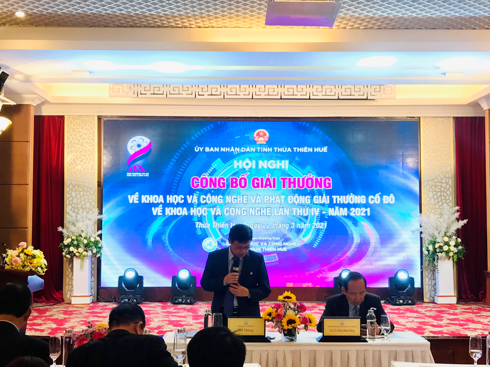 Hội nghị Công bố Giải thưởng của tỉnh Thừa Thiên Huế về khoa học và công nghệ và triển khai, phát động Giải thưởng Cố đô về khoa học và công nghệ lần thứ IV, năm 2021